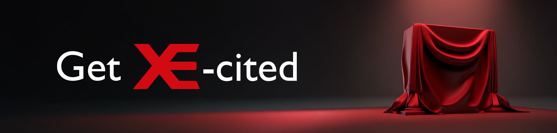 Get XE-cited! Get XE-cited!